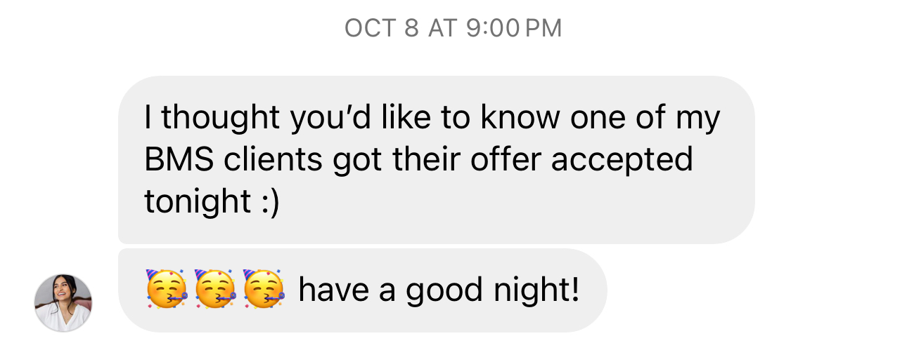 Message from an agent whose BMS client had their offer accepted that night